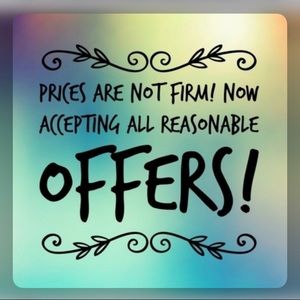 No reasonable offer refused!!!